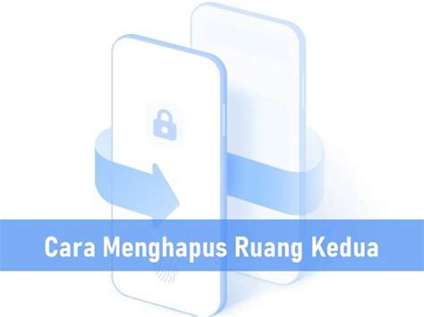 cara menghapus ruang kedua